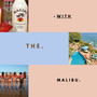 Malibu (Explicit)