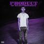 Product Of My Environment (Chopped and Screwed) [Explicit]