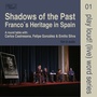 Shadows of the Past - Franco's Heritage in Spain (Live)