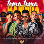 TOMA TOMA BANDIDA (Explicit)