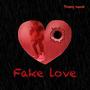 fake love (Explicit)