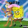 Slut Anthem (feat. Zipsum Dee) [Explicit]