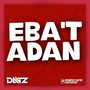 Eba’t Adan (Budots)