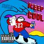 Keep it Cool (Explicit)