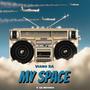 MY SPACE (Explicit)