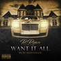 Want It All (Explicit)