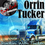 Truckin' With Tucker - [The Dave Cash Collection]