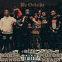 We outside (feat. Baby E Dawgg & Motorhead2x) [Explicit]