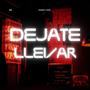 Dejate llevar