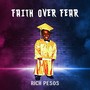 Faith Over Fear (Explicit)