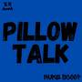 Pillow Talk (Explicit)