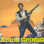 Adios Gringo (Original Motion Picture Soundtrack)