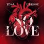 No love (feat. Tina LeBlisse) [Live Version]