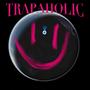 TRAPAHOLIC (Explicit)