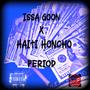 Period (feat. Haiti Honcho) [Explicit]