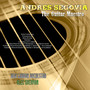 The Guitar Maestro - Andres Segovia