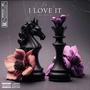 I L♥ve It (Prod. Yowai Mo) [Explicit]