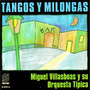 Tangos y Milongas