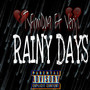 Rainy Days (Explicit)