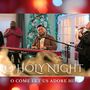 O Holy Night / O Come Let Us Adore Him (Unplugged)