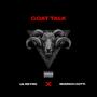 Goat Talk (feat. Mudrixh Gotti) [Explicit]