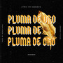 Pluma de Oro (Explicit)