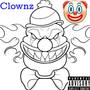 Clowns (Explicit)