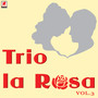 Trio La Rosa Vol.3