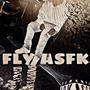 Fly Asfk (feat. almightydaveo) [Explicit]