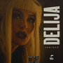 Delija (Explicit)