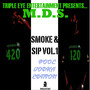 Triple Eye Presents... Smoke & Sip, Vol. 1