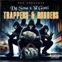 Trappers & Robbers (Explicit)