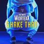 Shake That (TheWhiteWortexX)