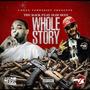 Whole Story (feat. Slim Deez) [Explicit]