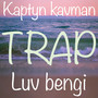 Trap (Explicit)