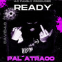 Ready Pal' Atraco (Explicit)