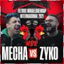 Mecha vs Zyko Gdh Internacional Miraelbuenrap Bpz 2021 (Explicit)