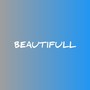 beautifull (Acoustic)