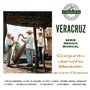 Veracruz - Serie Musical de México - Conjunto Jarocho Medelíin de Lino Chávez