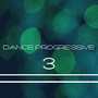 Dance Progressive, Vol. 3