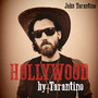 Hollywood By Tarantino (Hollywood Mix)