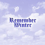 Remember Winter