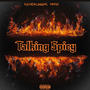 Talking Spicy (Explicit)