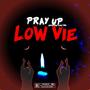 Pray Up (Explicit)