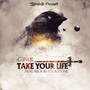 Take Your Life (Explicit)