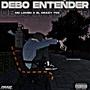 Debo Entender (feat. El Crazy 703) [Explicit]