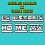 La Historia No Me Va (feat. Daniele Trucco)