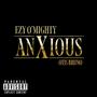 Anxious (Explicit)