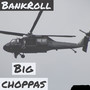 Big Choppas (Explicit)