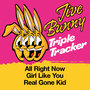 Jive Bunny Triple Tracker: All Right Now / Girl Like You / Real Gone Kid